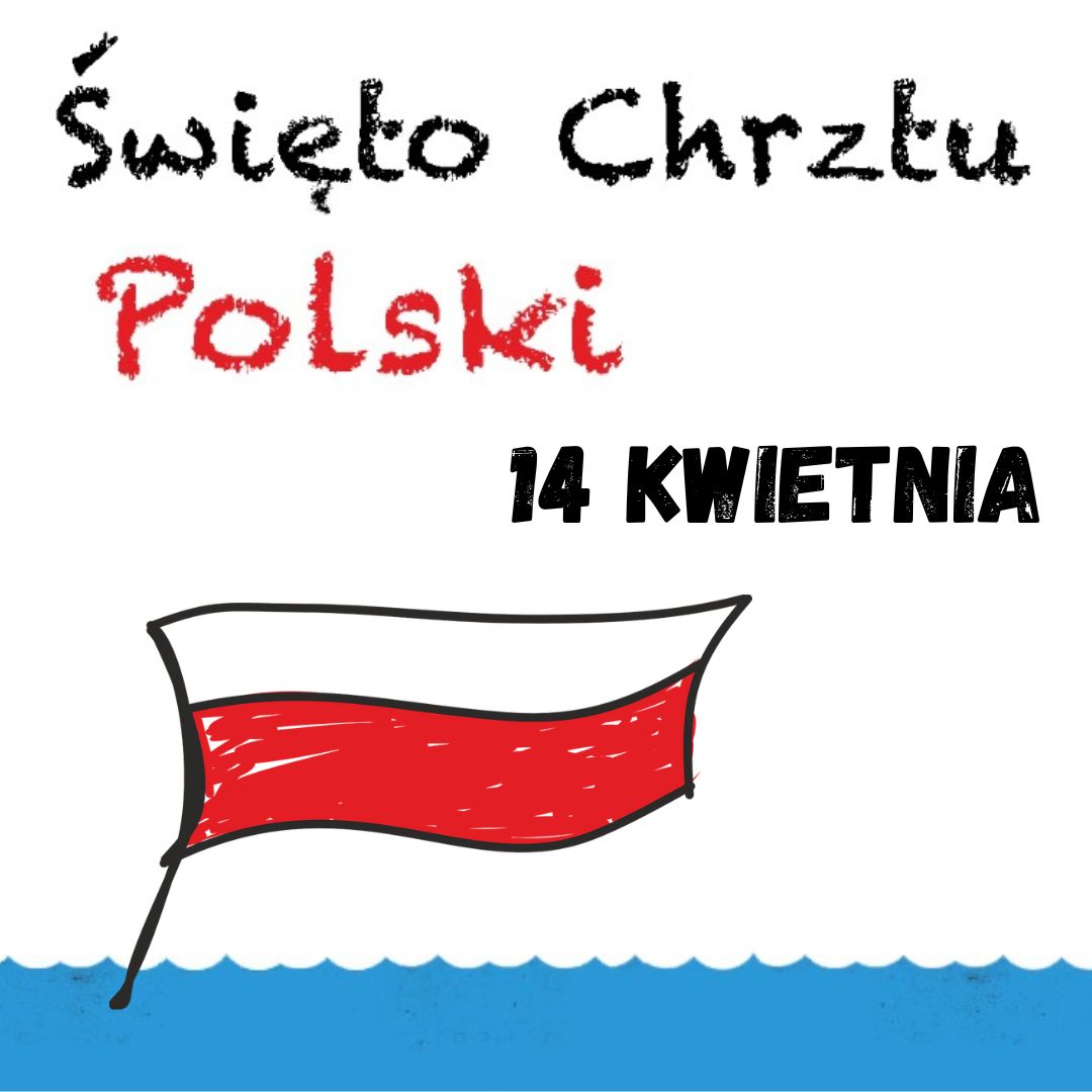 Święto Chrztu Polski 14.04.2023