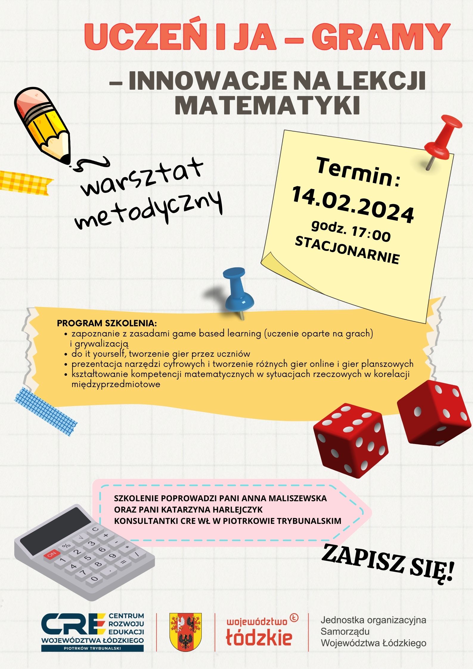 Uczeń i ja – gramy – innowacje na lekcji matematyki 14.02.2024 (NOWY TERMIN)