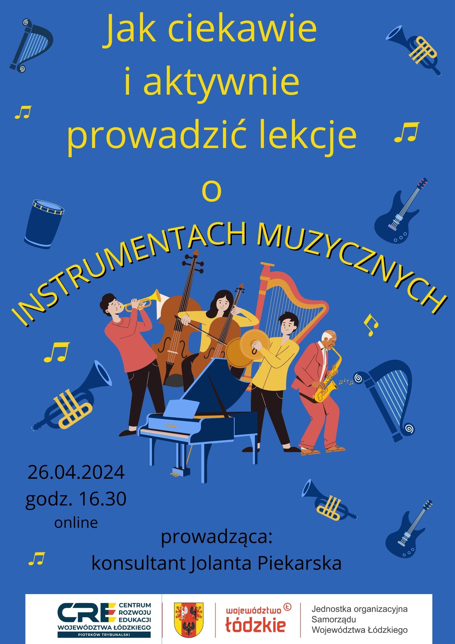 Jak ciekawie i aktywnie prowadzić lekcje o instrumentach muzycznych - 26.03.2024 r.