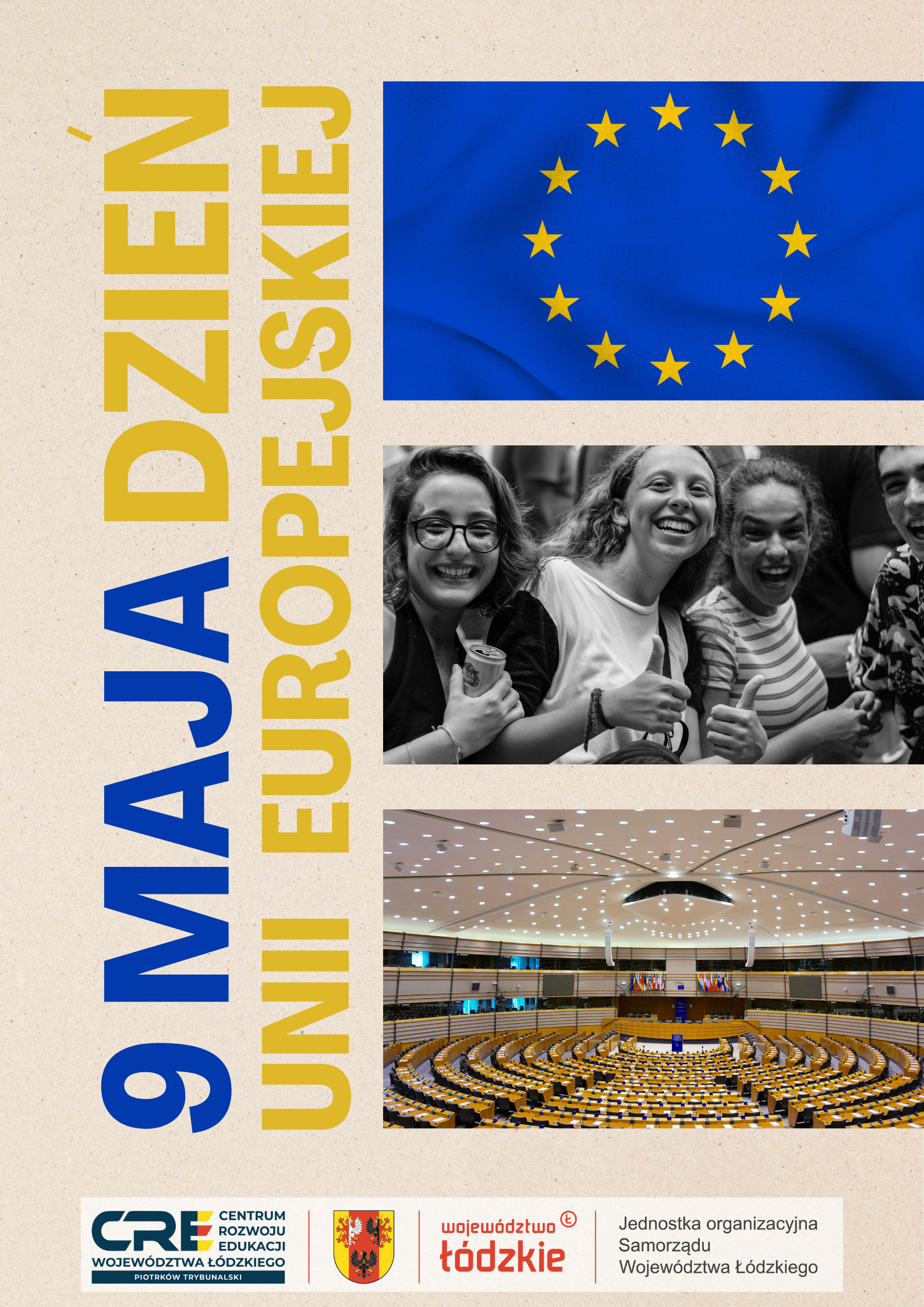 9 maja obchodzony jest Dzień Europy.