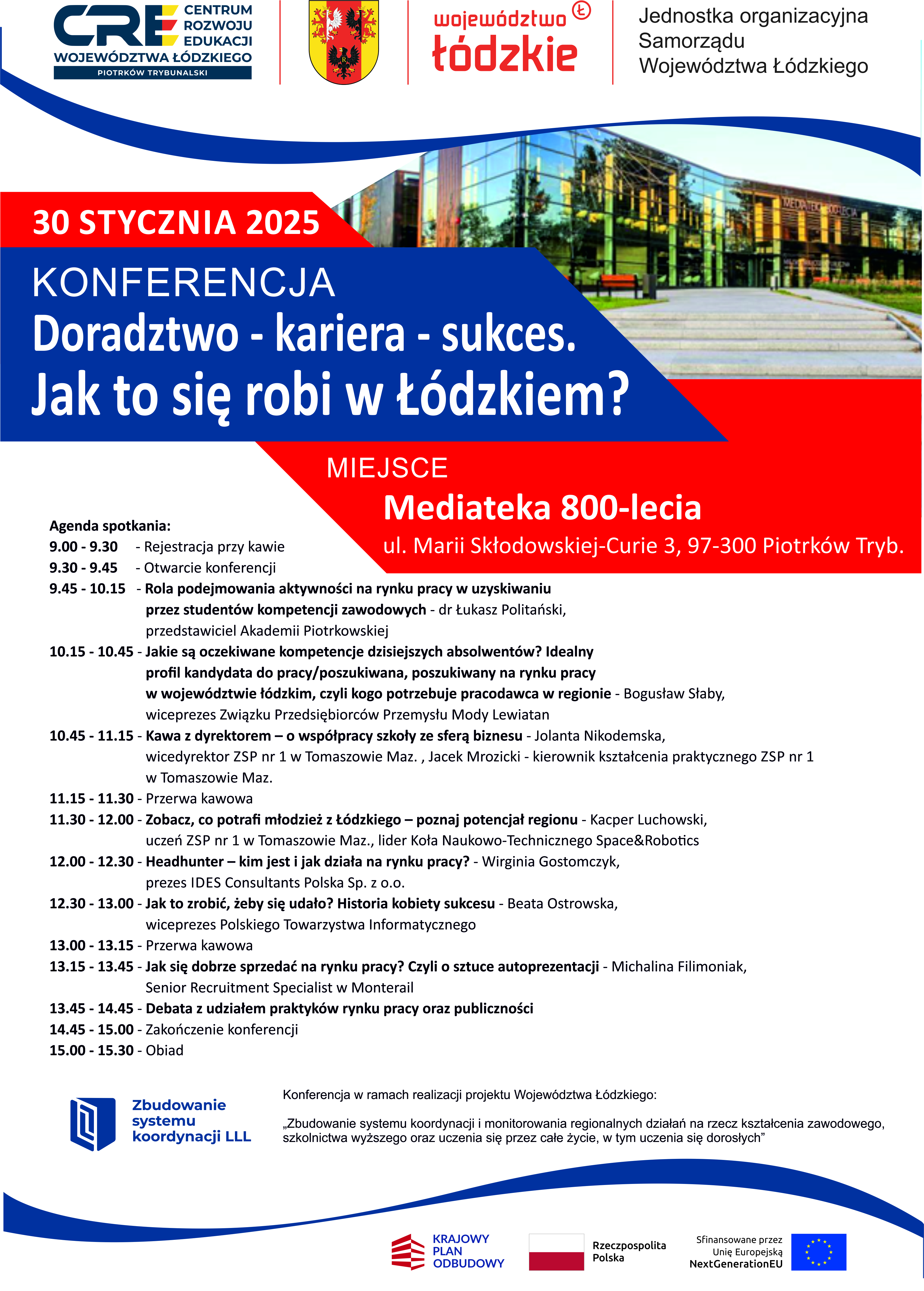 Konferencja: Doradztwo - kariera - sukces. Jak to się robi w Łódzkiem? - <br>30 stycznia 2025 r. 