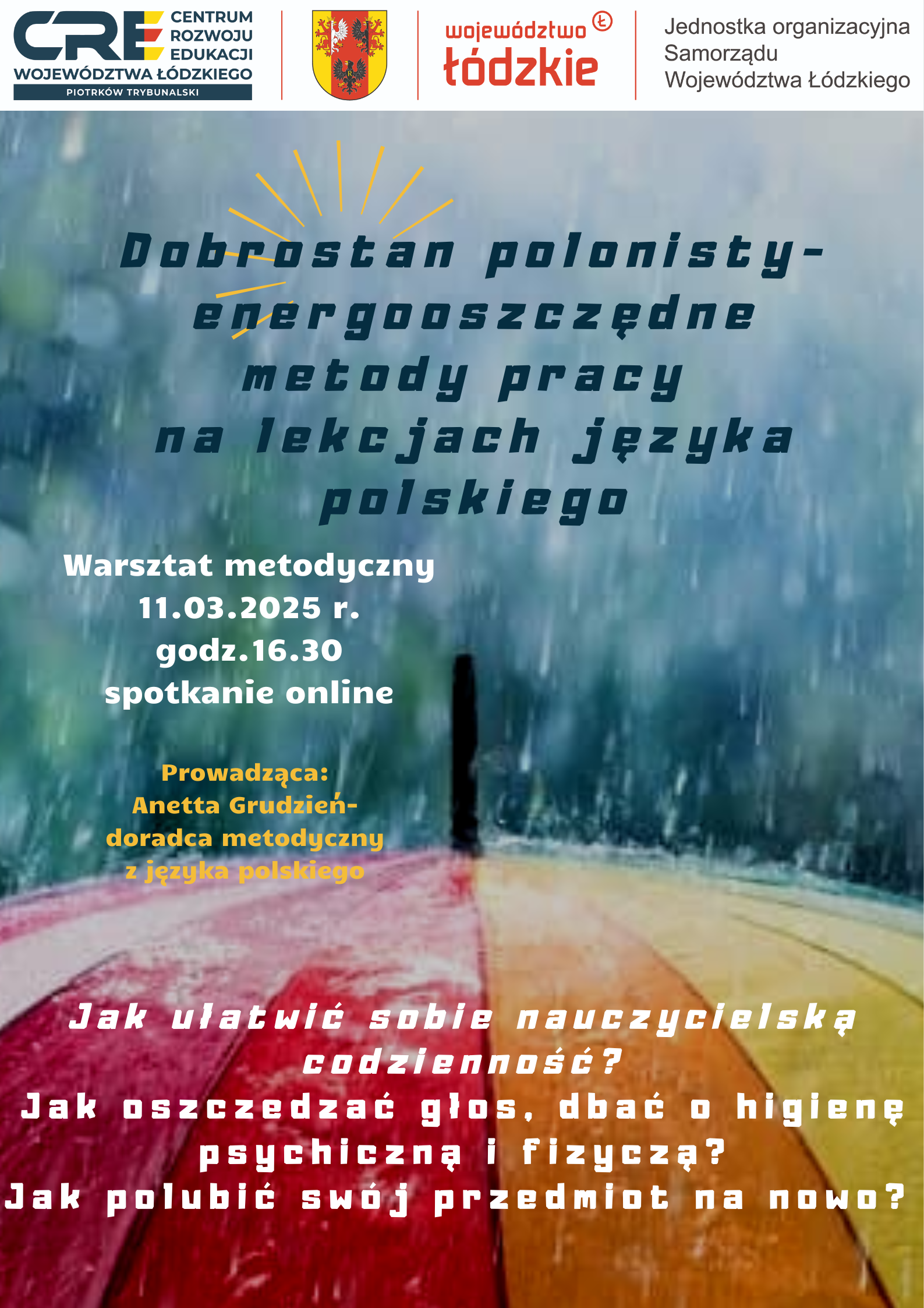 Dobrostan polonisty - energooszczędne metody pracy na lekcjach języka polskiego - 11.03.2025 r.