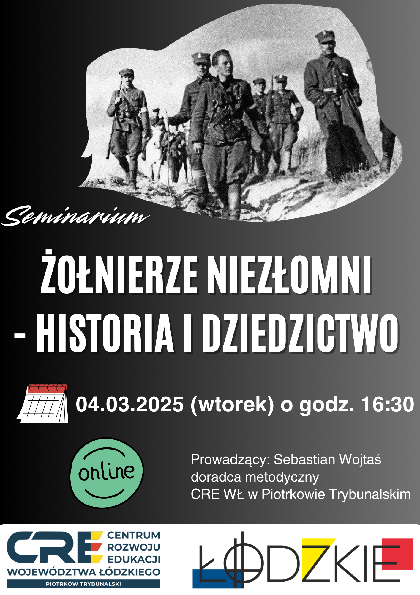 Żołnierze Niezłomni – historia i dziedzictwo. 4.03.2025 r.