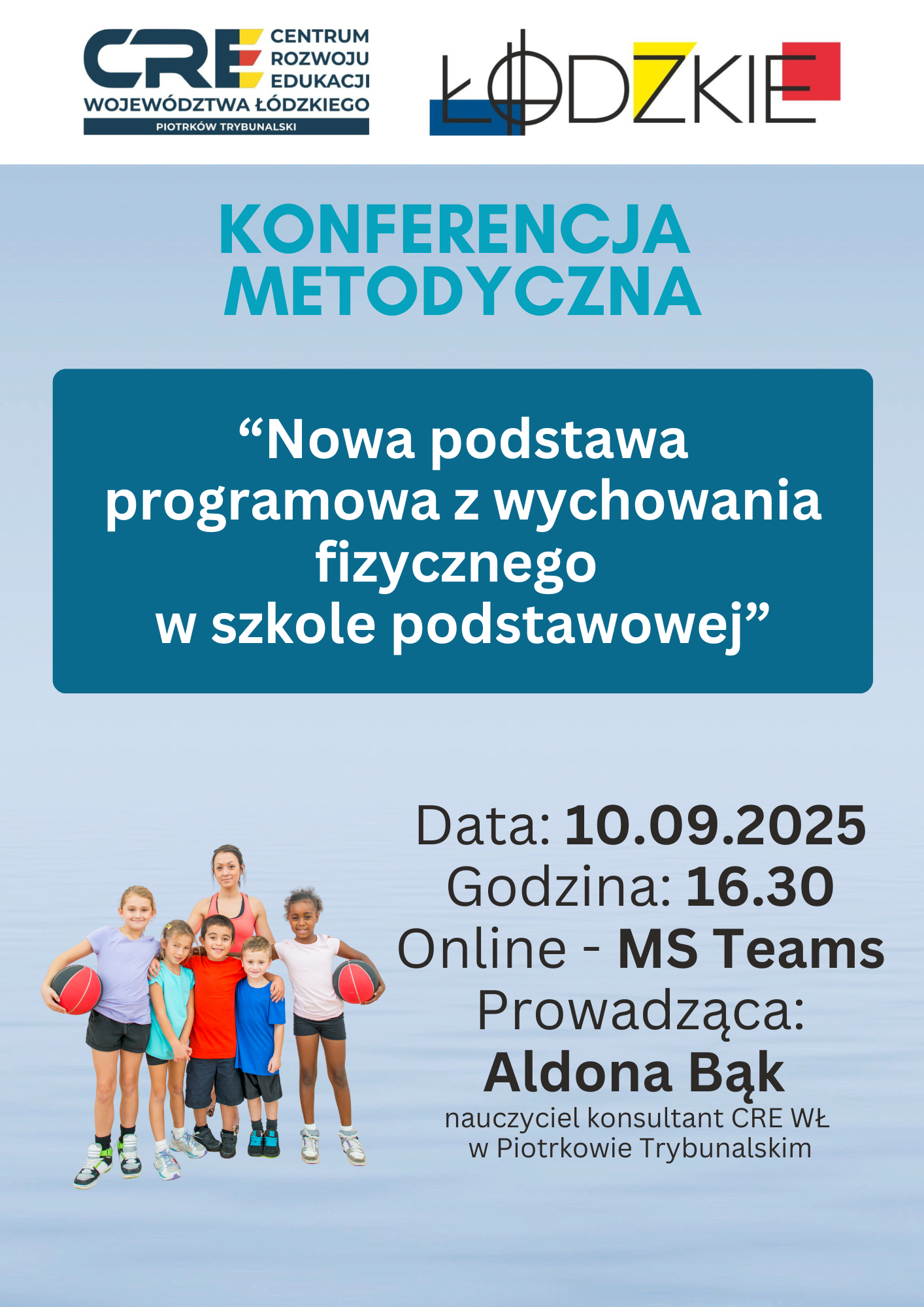 Konferencja metodyczna nt.: Nowa podstawa programowa z wychowania fizycznego w szkole podstawowej