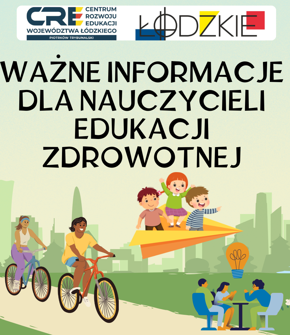 Informacja dla nauczycieli edukacji zdrowotnej.