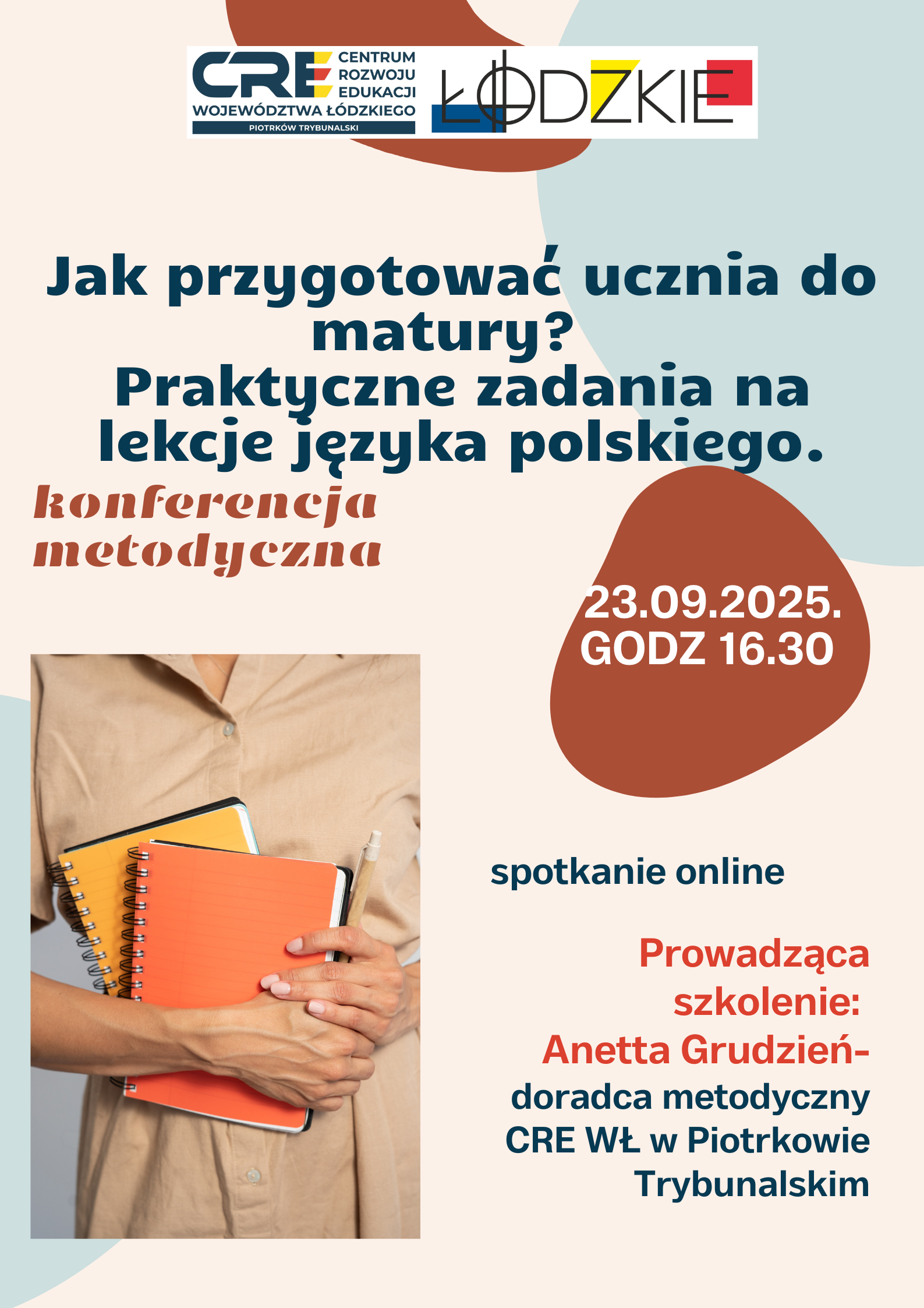 Konferencja metodyczna: Jak przygotować ucznia do matury? Praktyczne zadania na lekcje języka polskiego