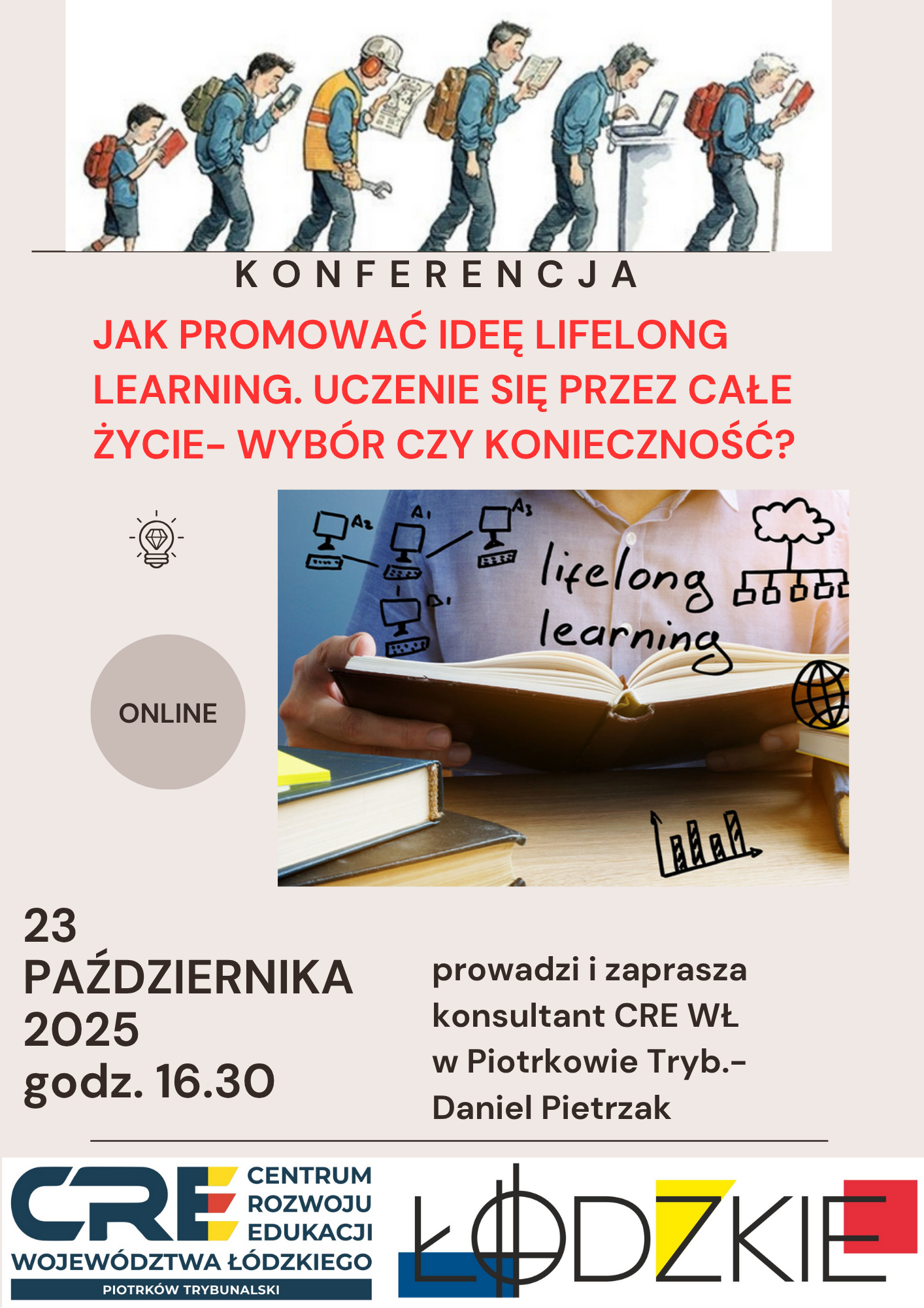 Konferencja - Jak promować Lifelong Learning w edukacji? Uczenie się przez całe życie - wybór czy konieczność?