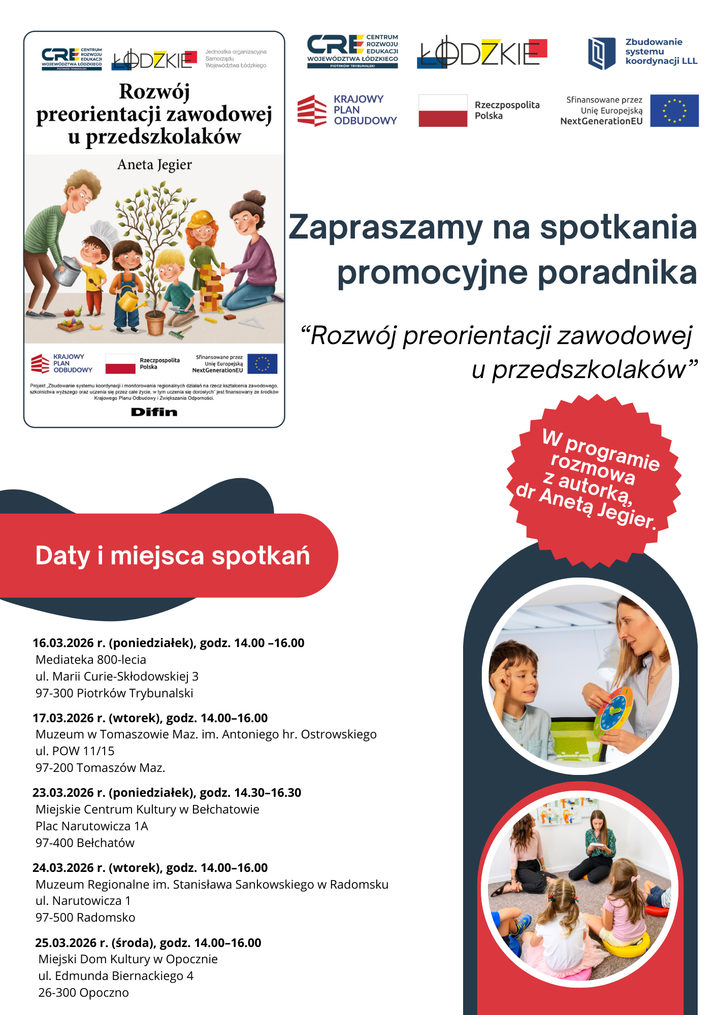 Spotkania promujące najnowszą publikację Centrum Rozwoju Edukacji Województwa Łódzkiego w Piotrkowie Trybunalskim: