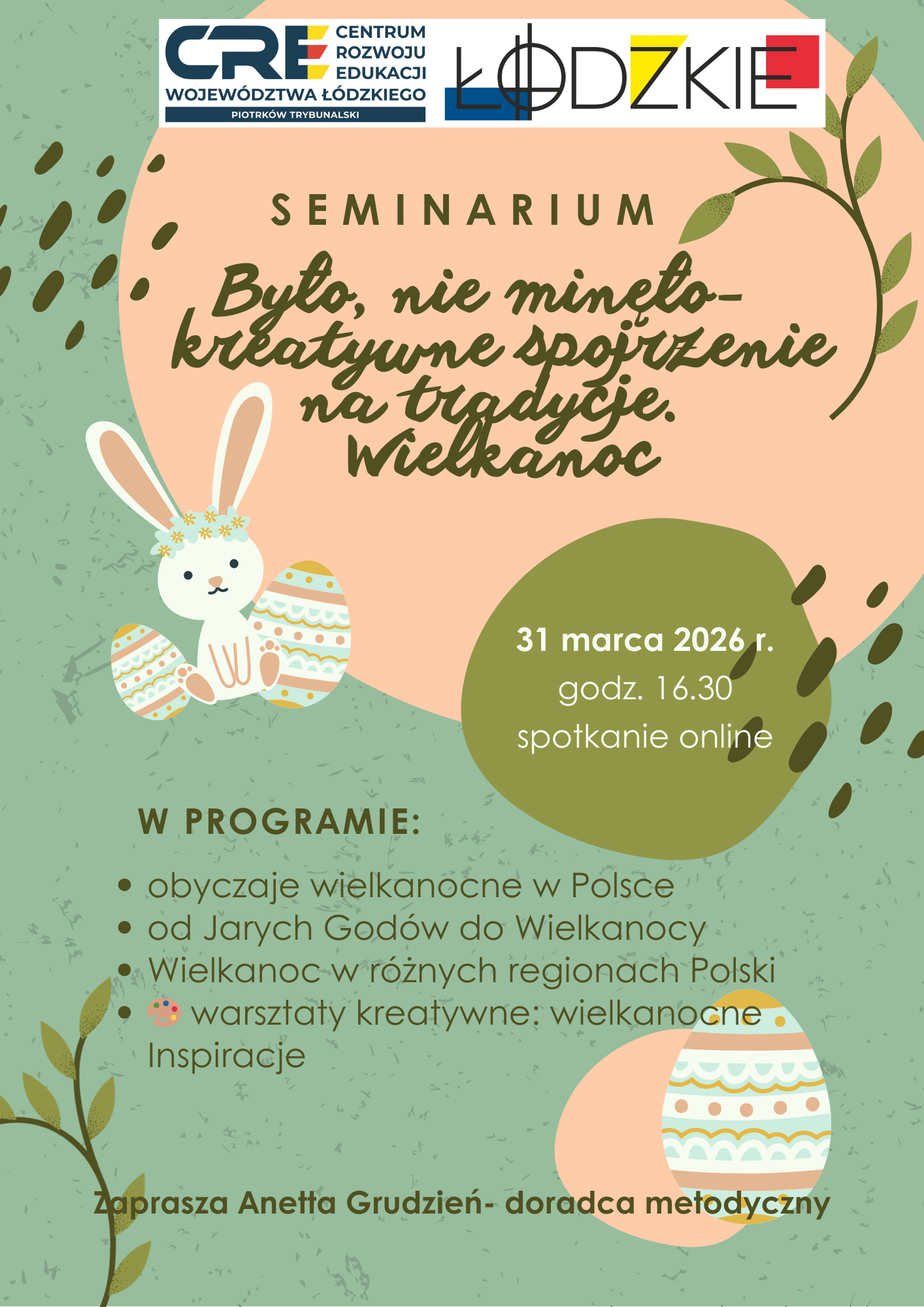 Zaproszenie na seminarium online: Było, nie minęło-kreatywne spojrzenie na tradycje. Wielkanoc - 31.03.2026